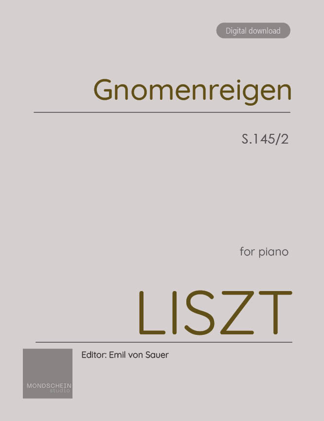Liszt - Gnomenreigen, S. 145/2 - Mondschein Studio - Piano (Digital Download)
