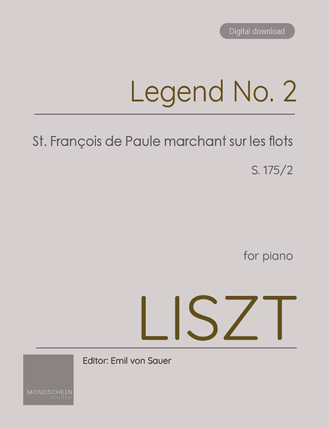 Liszt - Legend No. 2 - St. Francis of Paola walking on the waves, S. 175/2 - Mondschein Studio - Piano (Digital Download)