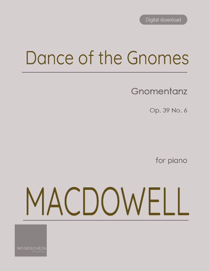 MacDowell - Dance of the Gnomes, Op. 39 No. 6 - Mondschein Studio - Piano (Digital Download)