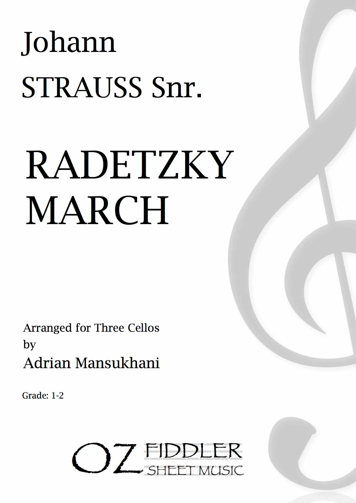 Strauss, Snr - Radetzky March - Arr. Adrian Mansukhani - Cello Trio (Digital Download)