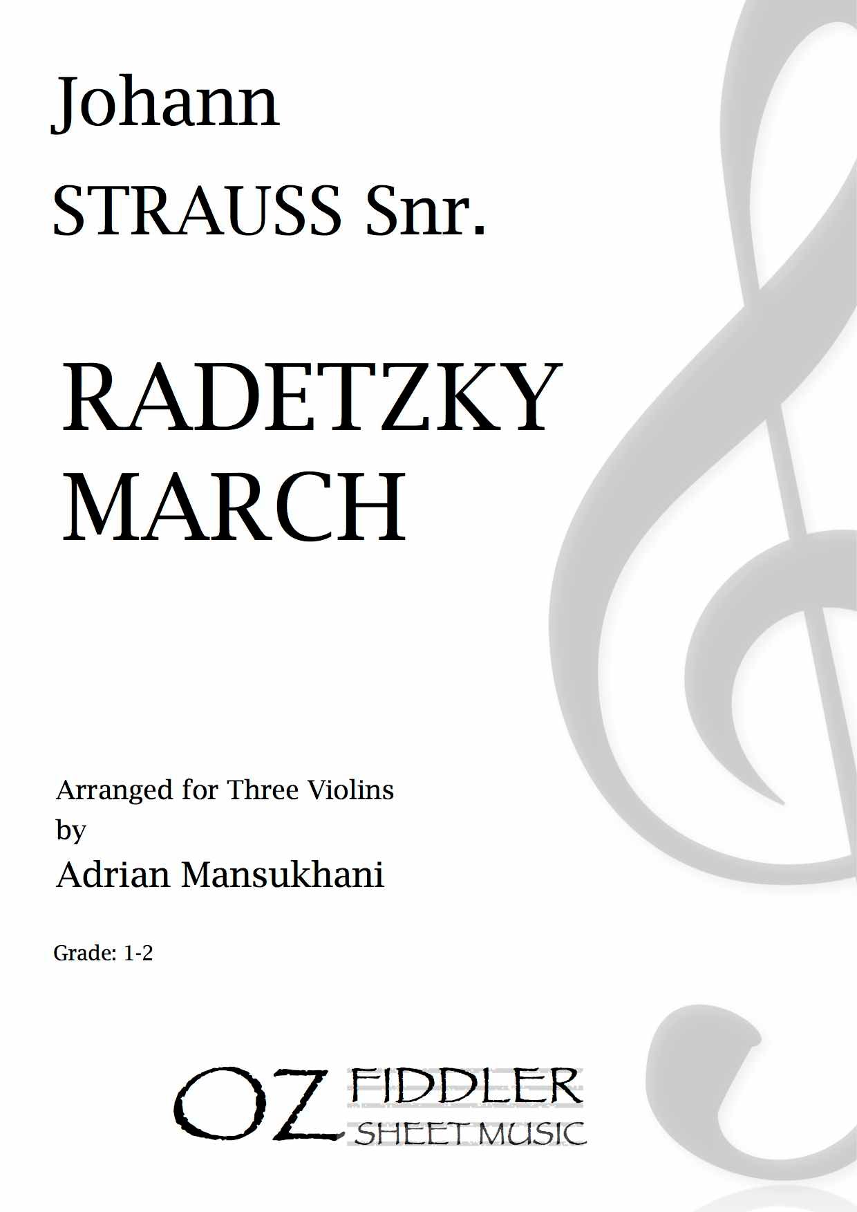 Strauss, Snr - Radetzky March - Arr. Adrian Mansukhani - Violin Trio (Digital Download)