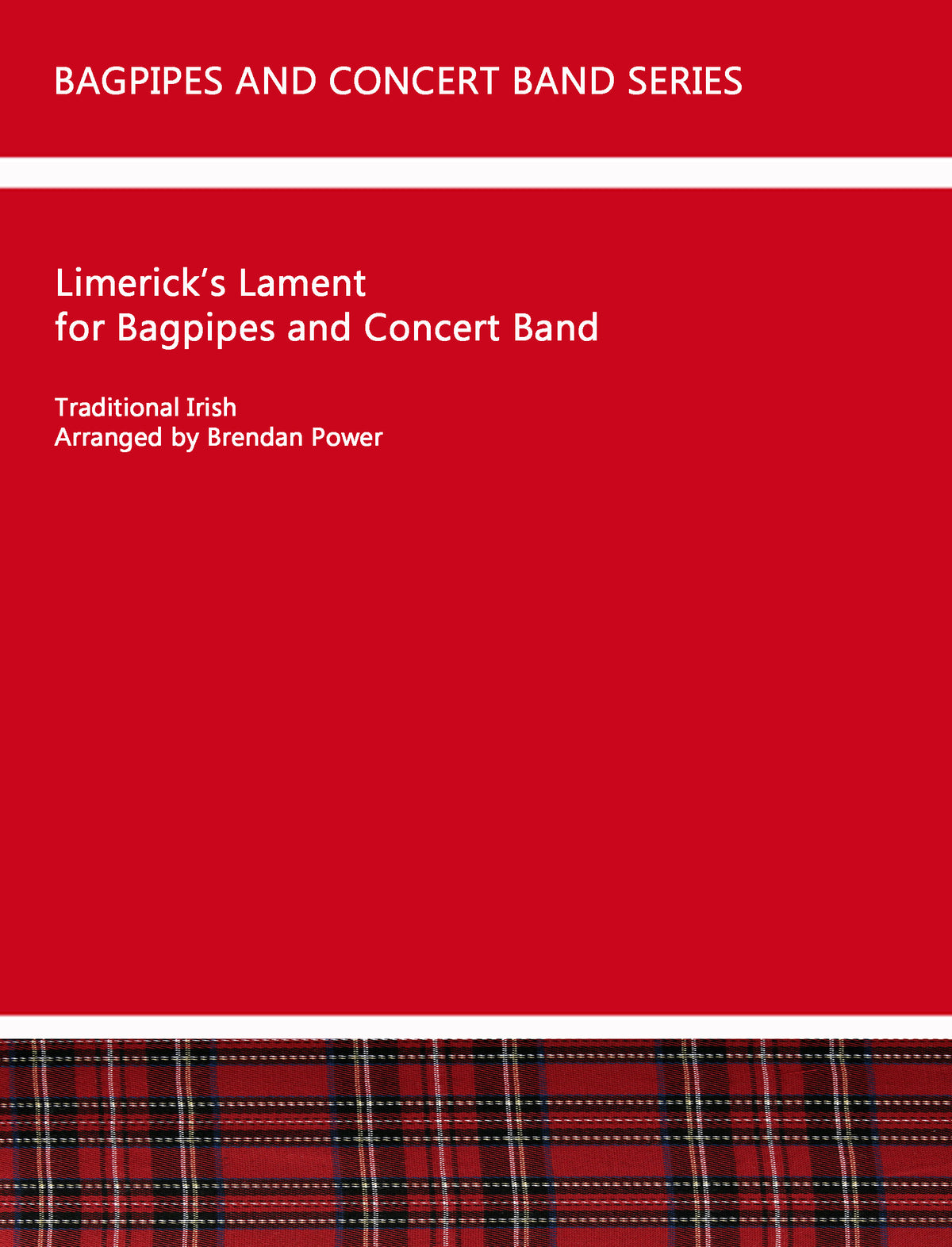 Limerick's Lament for Concert Band and Bagpipes - Concert Band & Bagpipes Score/Parts (Digital Download)