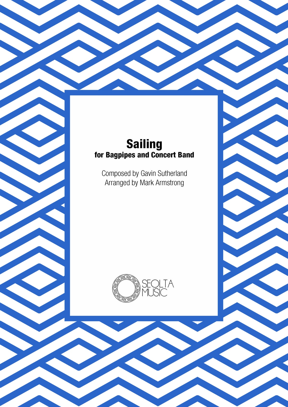 Sailing arr. for concert band and optional pipes - Concert Band & Optional Bagpipes Score/Parts (Digital Download)