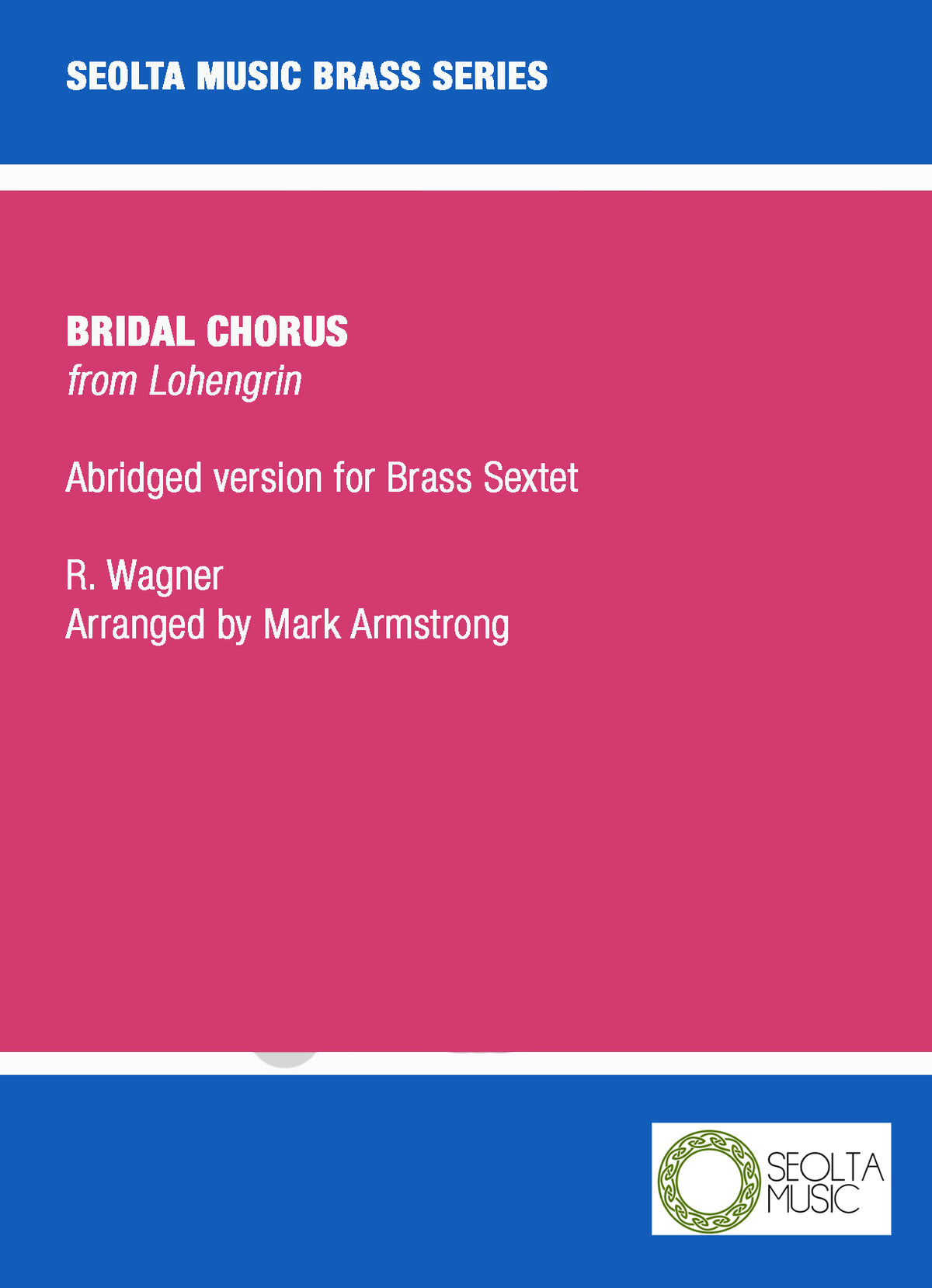 Bridal Chorus from 'Lohengrin' (Brass Sextet) - Brass Ensemble Score/Parts (Digital Download)