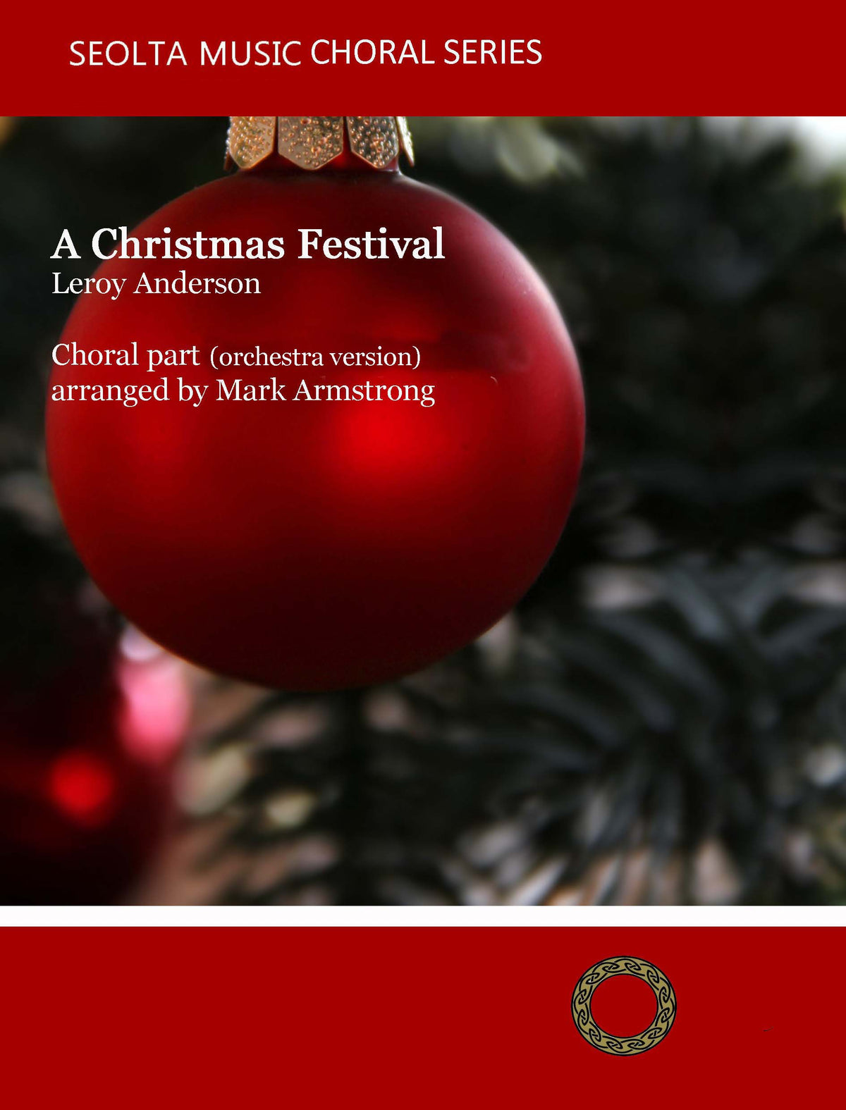 A Christmas Festival (SATB Choir part only) - SATB Choir & Orchestra Score/Parts (Digital Download)