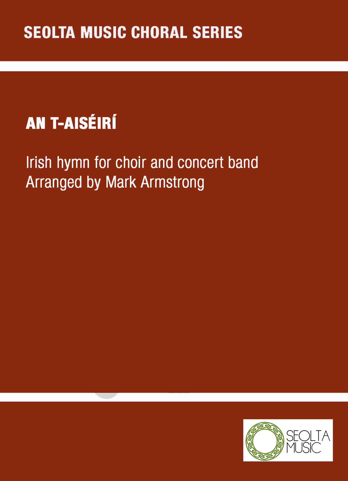 An t-Aiseiri - Irish traditional hymn - Unison Voice or Choir & Concert Band Score/Parts (Digital Download)