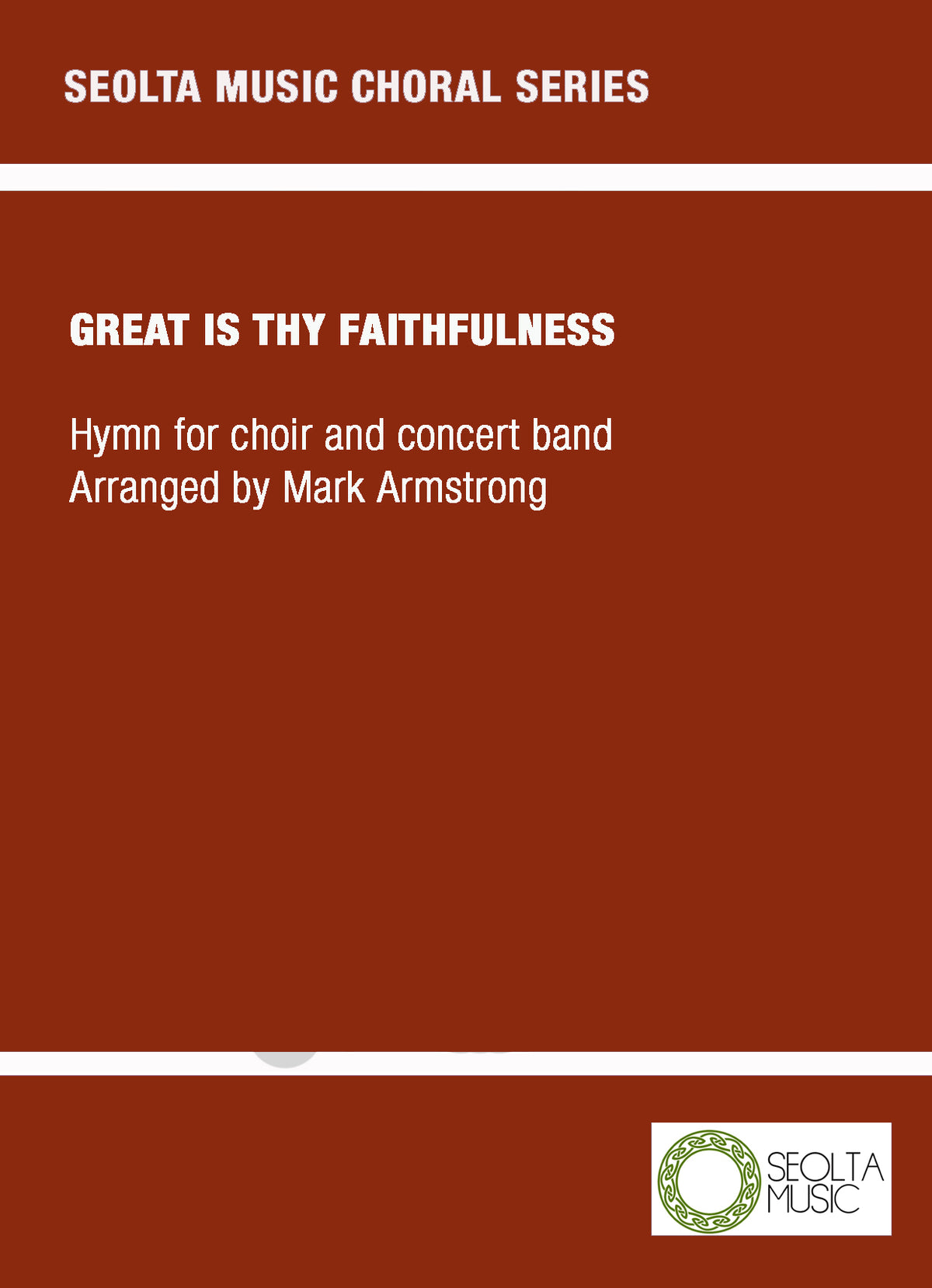 Great is thy faithfulness - SATB Choir & Concert Band Score/Parts (Digital Download)