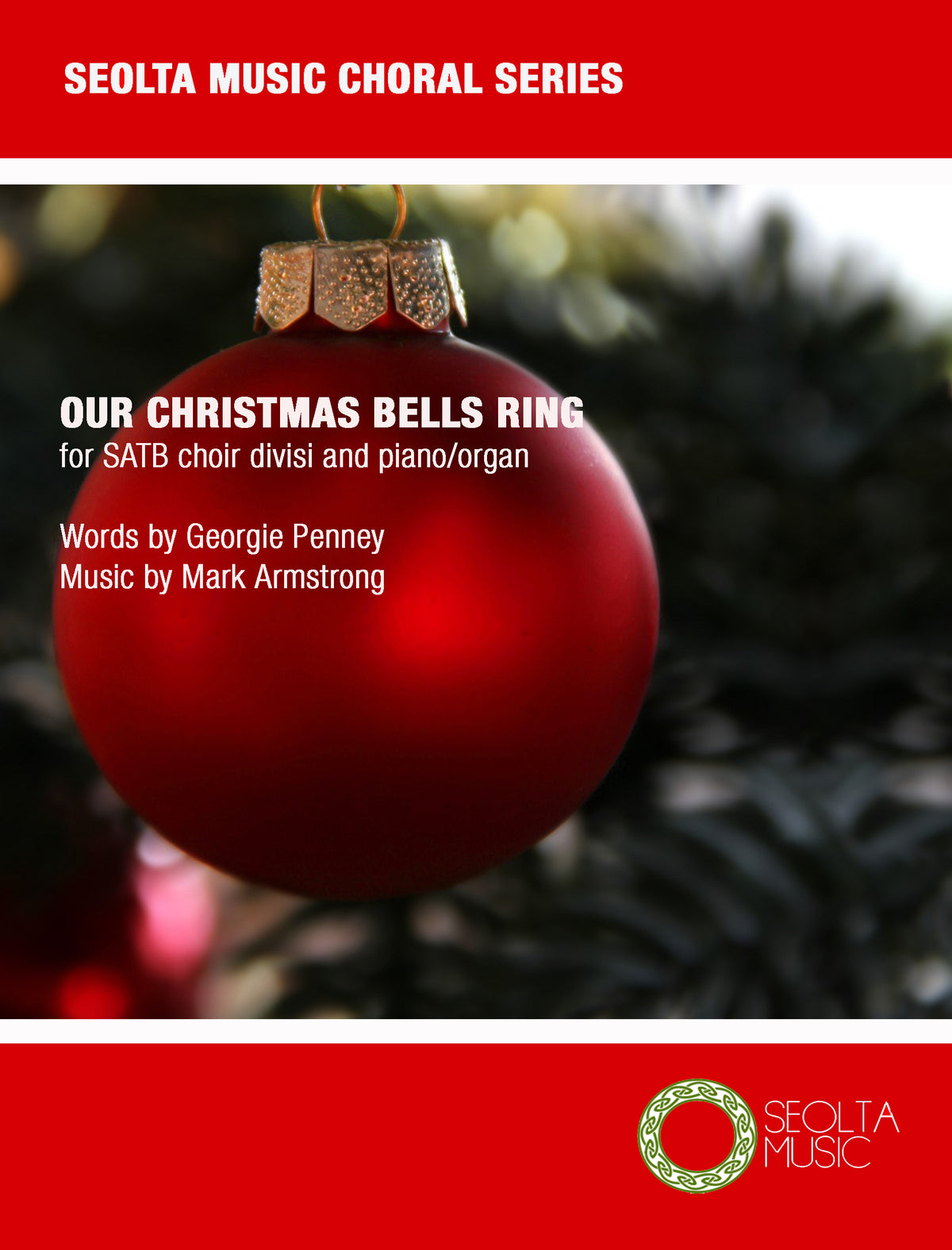 Our Christmas Bells Ring - SATB Choir & Piano or Organ (Digital Download)