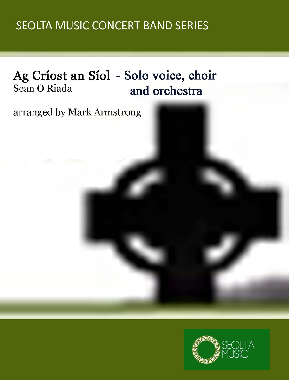 Ag Criost an Siol - Solo voice, SATB & orchestra Score/Parts (Digital Download)