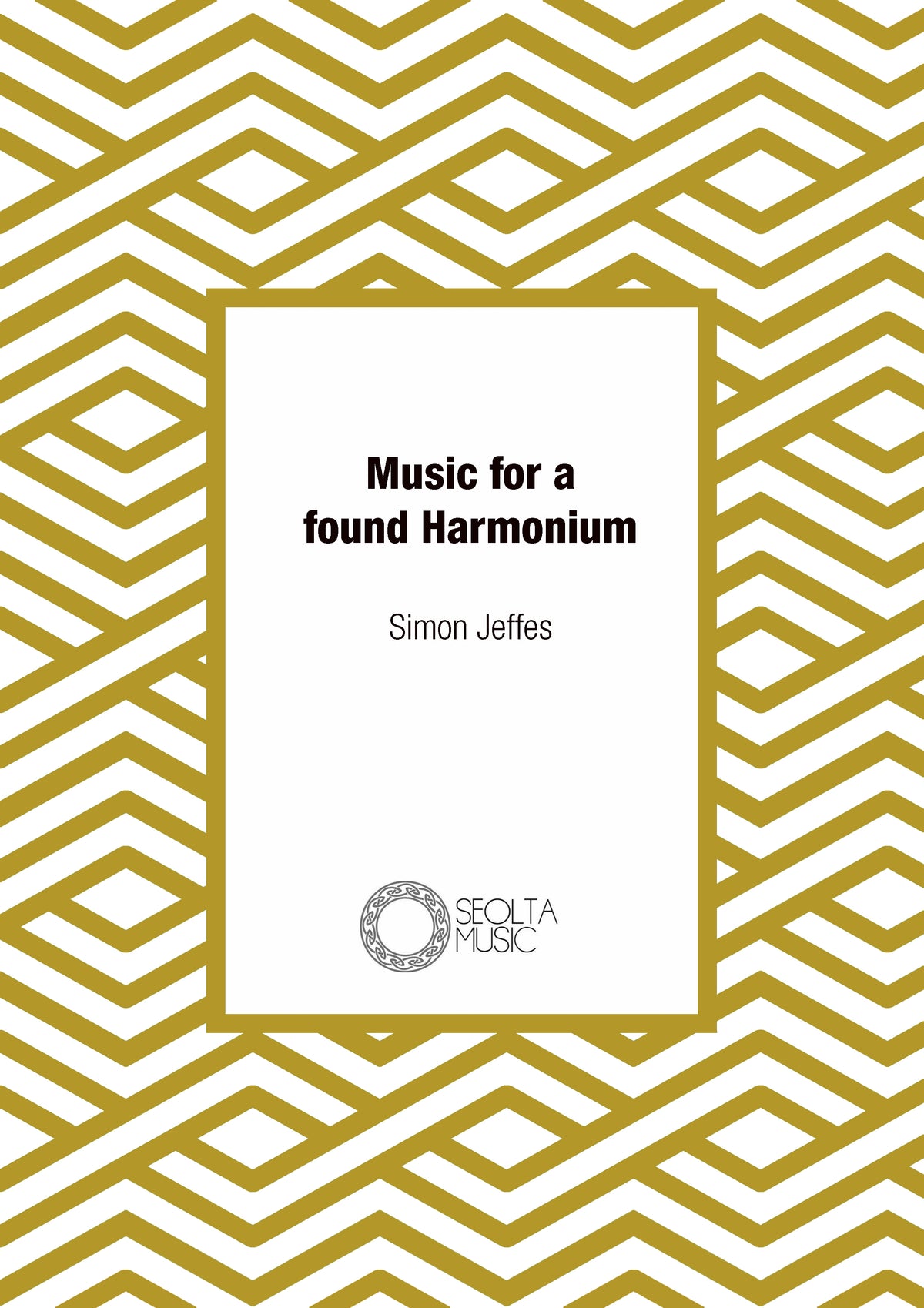 Music for a found Harmonium - Piano Solo (Digital Download)