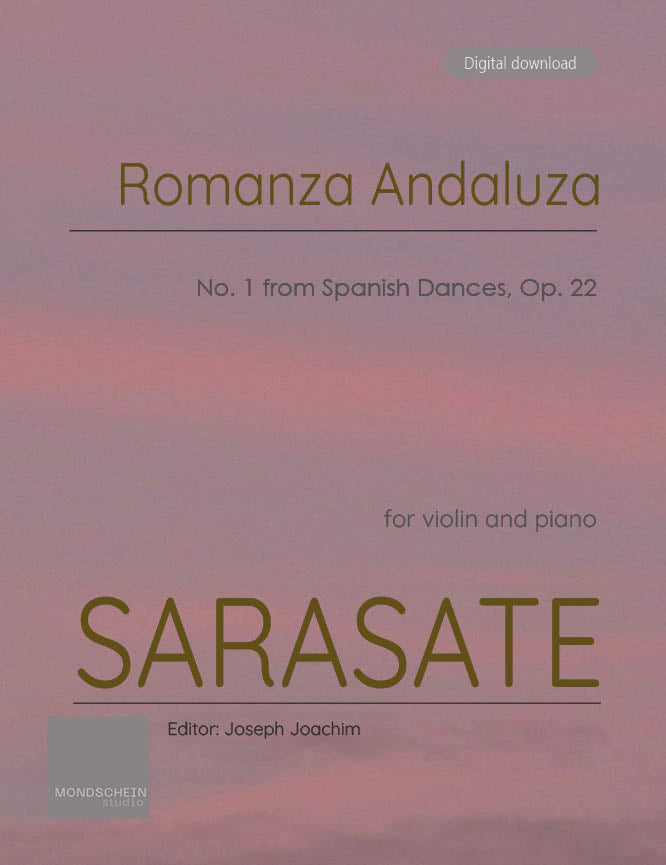 Sarasate - Romanza Andaluza for Violin and Piano from Spanish Dances, Op. 22 - Mondschein Studio - Violin/Piano Accompaniment (Digital Download)