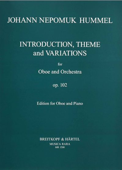Hummel - Introduction, Theme & Variations Op102 - Oboe/Piano Accompaniment Musica Rara MR1200