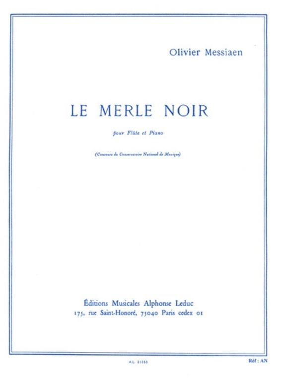 Messiaen - Le Merle Noir - Flute/Piano Accompaniment Alphonse Leduc AL21053