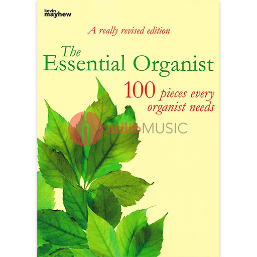 Essential Organist Revised 2009 - Organ Solo Mayhew M1400482