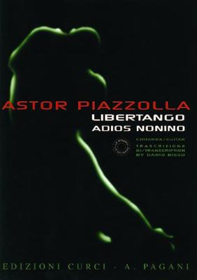 Libertango - Adios Nonino for Guitar - Astor Piazzolla - Classical Guitar|Guitar Dario Bisso Edizioni Curci Guitar Solo