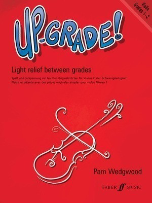Up-Grade! Violin Grades 1-2 - for Violin and Piano - Pam Wedgwood - Violin Faber Music