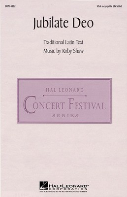 Jubilate Deo - Kirby Shaw - SSA Hal Leonard Choral Score Octavo
