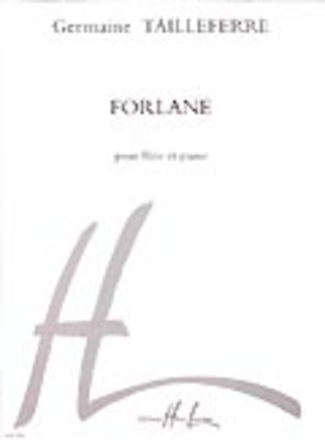 Forlane - Germaine Tailleferre - Flute Edition Henry Lemoine