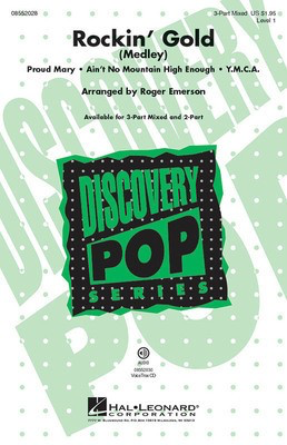 Rockin' Gold - (Medley) Discovery Level 1 - 3-Part Mixed Roger Emerson Hal Leonard Choral Score Octavo