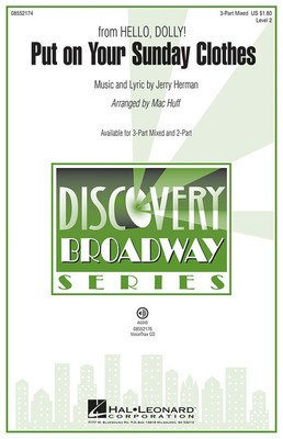 Put on Your Sunday Clothes - (from Hello, Dolly!) Discovery Level 2 - Jerry Herman - 3-Part Mixed Mac Huff Hal Leonard Octavo