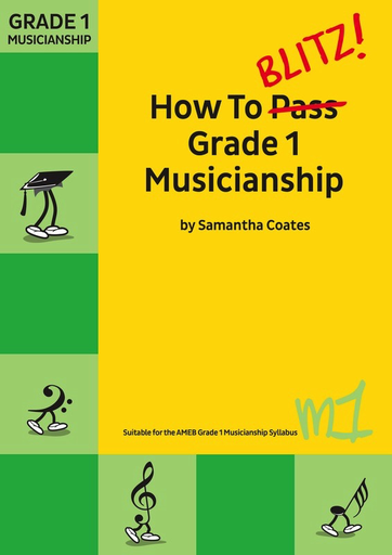 How to Blitz Musicianship Grade 1 - Student Book by Coates M1