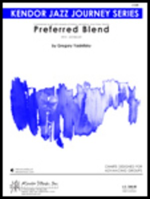 Preferred Blend - Greg Yasinitsky - Kendor Music Score/Parts