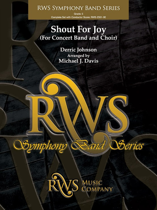 Shout for Joy - For Concert Band and Choir - Concert Band Conductor Score & Parts(Digital Download)