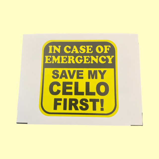 Sticker In Case of Emergency Save My Cello