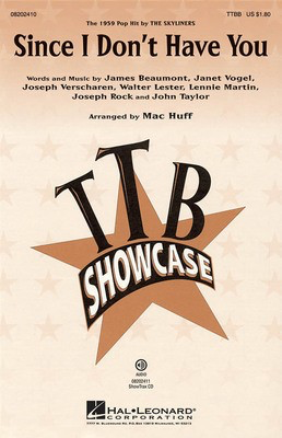 Since I Don't Have You - James Beaumont|Janet Vogel|John Taylor|Joseph Rock|Joseph Verscharen|Lennie Martin|Walter Lester - TTBB Mac Huff Hal Leonard Choral Score Octavo