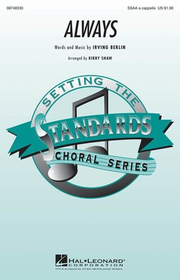 Always - Irving Berlin - SSAA Kirby Shaw Hal Leonard Octavo