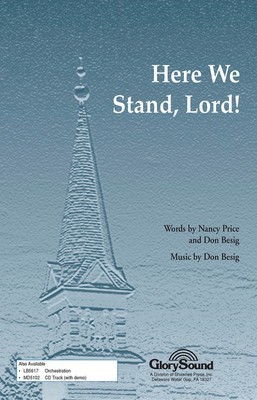 Here We Stand, Lord - Don Besig|Nancy Price - SATB Shawnee Press Choral Score Octavo