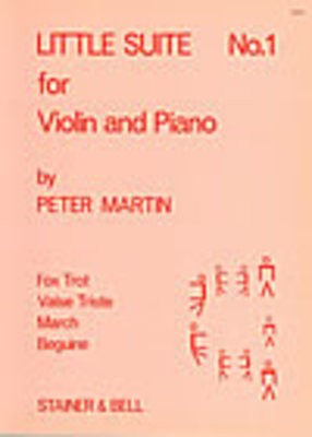 Little Suite No 1 - Peter Martin - Violin Stainer & Bell