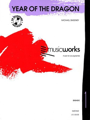 Year of the Dragon - Michael Sweeney - Hal Leonard Score/Parts