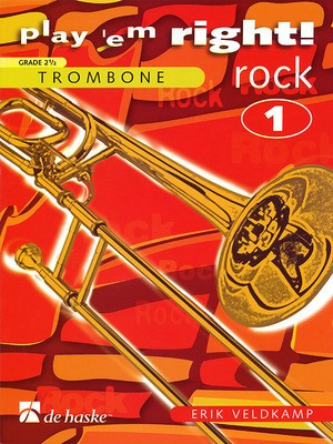 Play 'Em Right Rock - Vol. 1 - Trombone - Erik Veldkamp - Trombone Erik Veldkamp De Haske Publications
