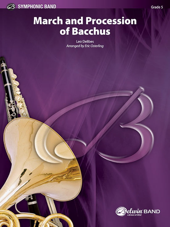 March and Procession of Bacchus (Grade 5) - Concert Band Conductor Score & Parts (Digital Download)