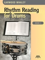 Rhythm Reading for Drums - Book 1 - Drums Garwood Whaley Meredith Music