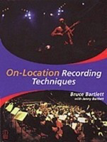 On-Location Recording Techniques - B. Bartlett Hal Leonard