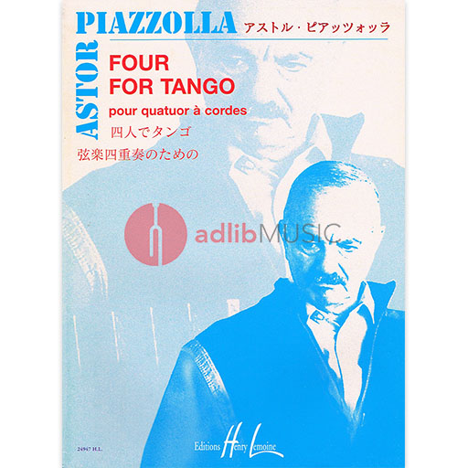 FOUR FOR TANGO FOR STRING QUARTET [SC & PTS CPLT - PIAZZOLLA - QUARTETS MIXED - LEMOINE