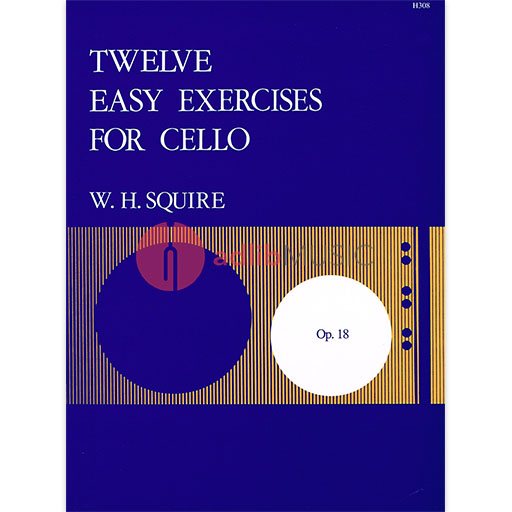 Easy Exercises 12 Op 18 - William Henry Squire - Cello Stainer & Bell Cello Solo