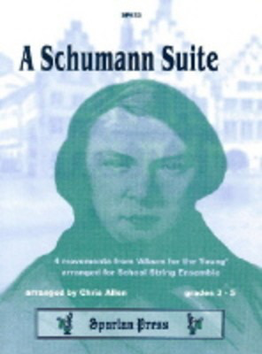 Schumann Suite, A - Robert Schumann - Chris Allen Spartan Press String Ensemble Score/Parts