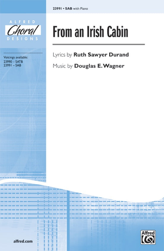 From an Irish Cabin – SAB Choral Octavo (Digital Download)