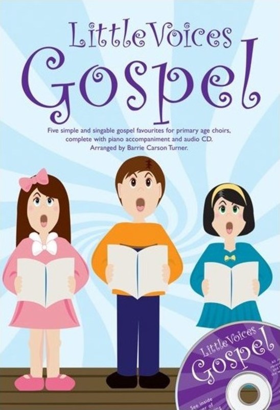 Little Voices Gospel - 2-Part/Piano/CD Choral arranged by Carson Turner Novello NOV940643