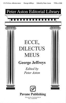 Ecce, Dilectus Meus - George Jeffreys - SSA/TTB Peter Aston Banks Music Choral Score Octavo