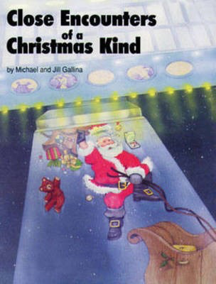 Close Encounters of the Christmas Kind - Jill Gallina|Michael Gallina - Shawnee Press