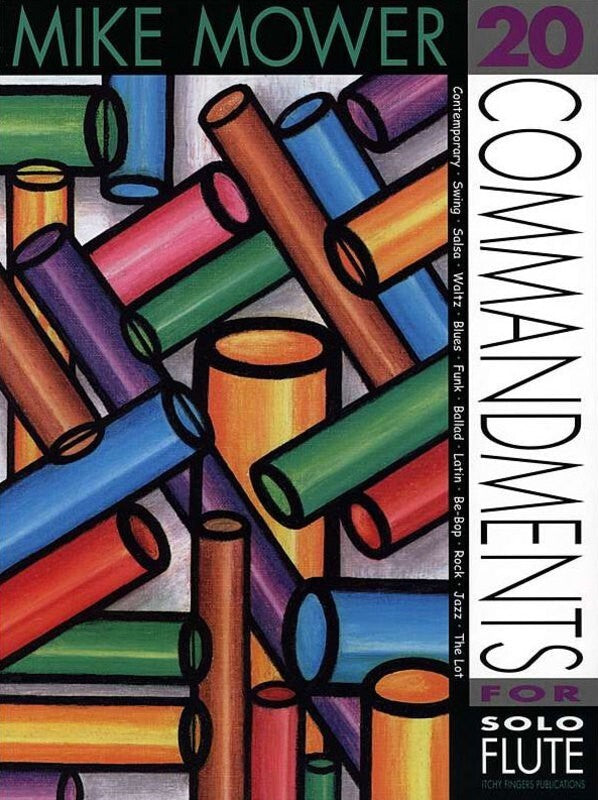 20 Commandments - for Flute Solo - Mike Mower - Flute Itchy Fingers Publications Flute Solo