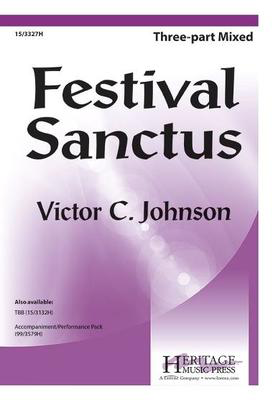 Festival Sanctus - Victor C. Johnson - 3-Part Mixed Heritage Music Press Octavo
