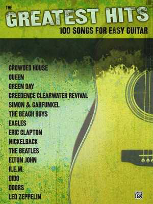 Greatest Hits 100 Songs for Easy Guitar - Easy Guitar/Vocal Lyrics/Chords Alfred AA09327