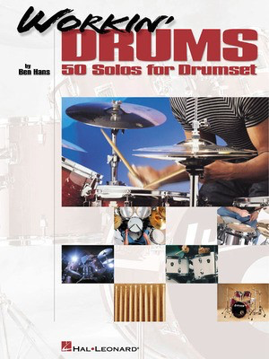 Workin' Drums - 50 Solos for Drumset - Ben Hans - Drums Hal Leonard