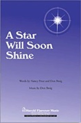A Star Will Soon Shine - Don Besig|Nancy Price - SATB Shawnee Press Choral Score Octavo