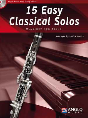 15 Easy Classical Solos - Clarinet Philip Sparke Anglo Music Press /CD